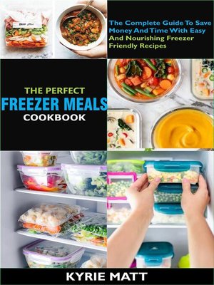 cover image of The Perfect Freezer Meals Cookbook